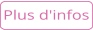 Plus d'infos